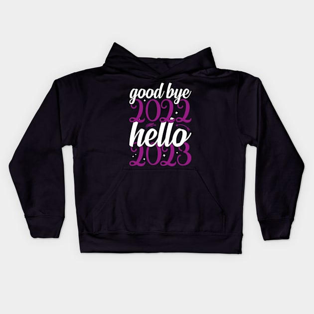 New Year 2023, Good Bye 2022 Hello 2023 Kids Hoodie by mcoshop